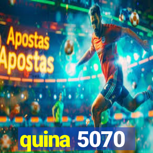 quina 5070