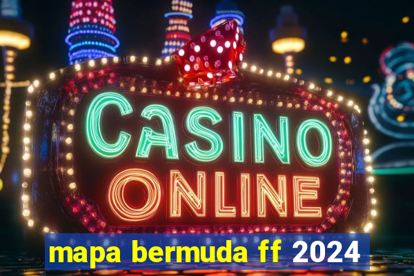 mapa bermuda ff 2024