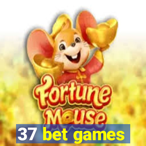 37 bet games