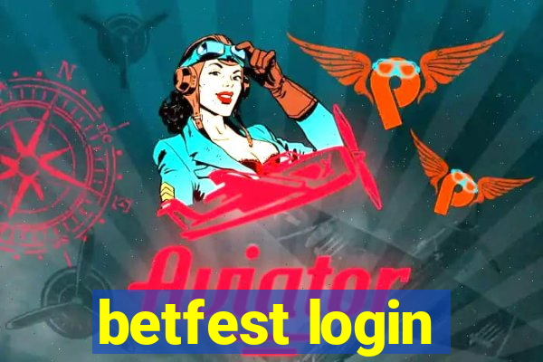 betfest login