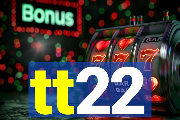 tt22