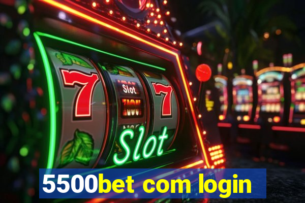 5500bet com login
