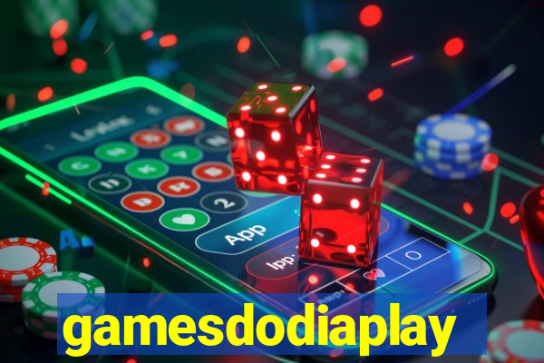 gamesdodiaplay