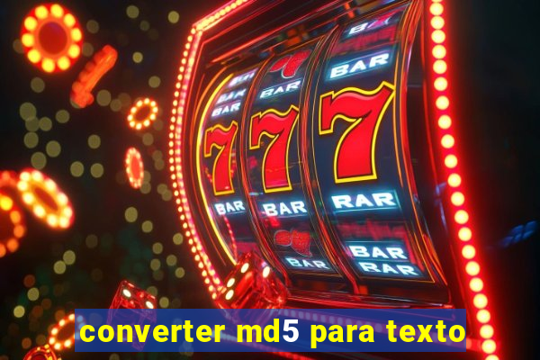 converter md5 para texto