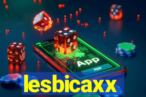 lesbicaxx