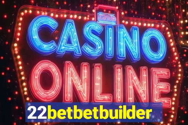 22betbetbuilder