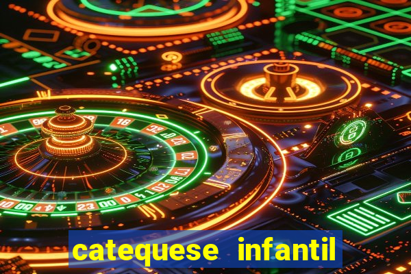 catequese infantil todos os santos