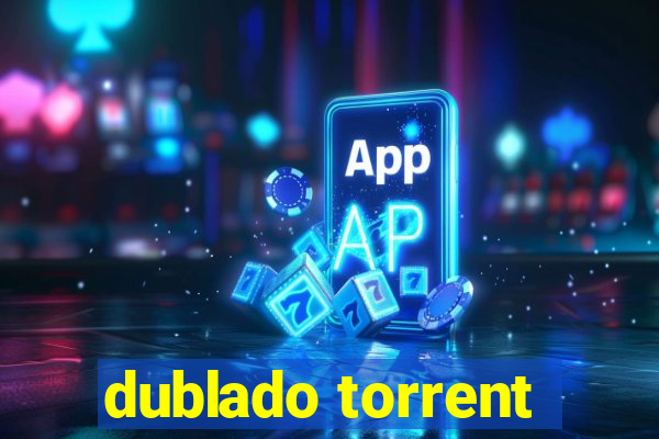 dublado torrent