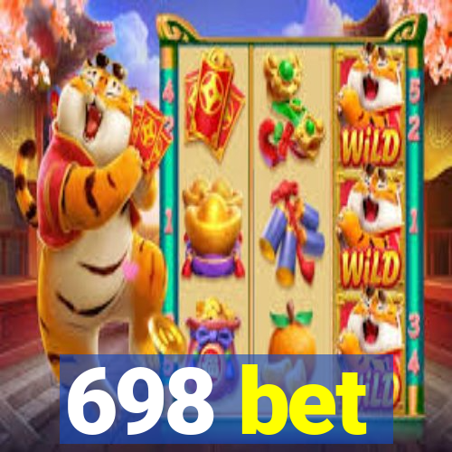 698 bet