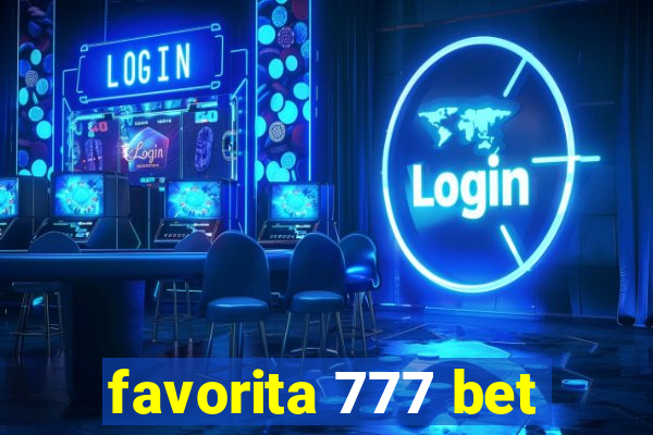 favorita 777 bet