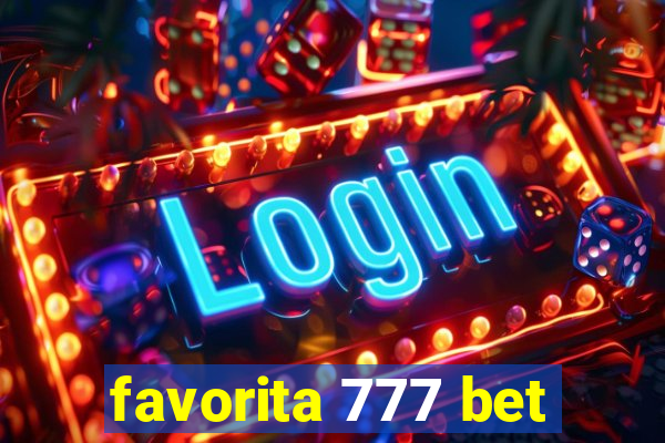 favorita 777 bet