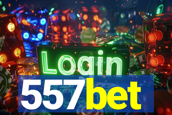 557bet