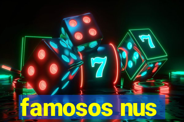 famosos nus