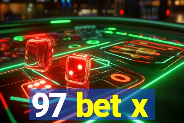 97 bet x