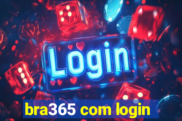 bra365 com login