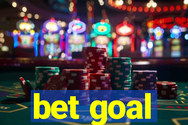 bet goal