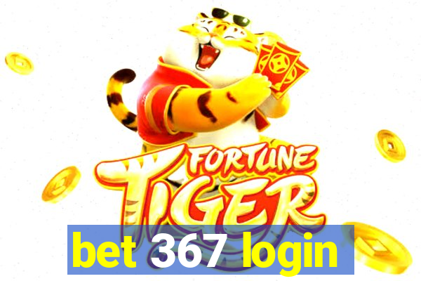 bet 367 login