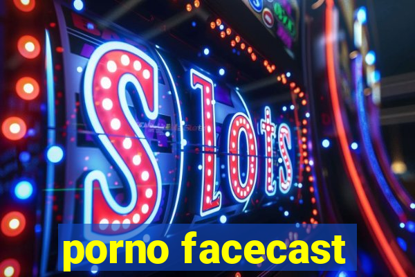 porno facecast