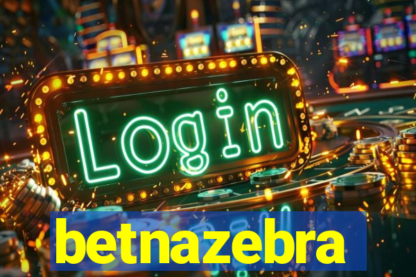 betnazebra