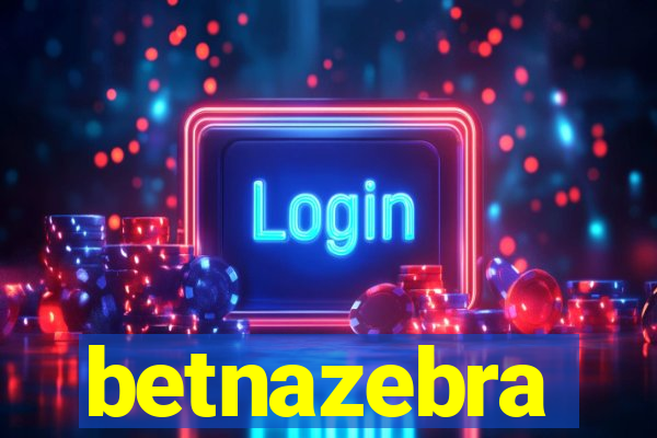 betnazebra
