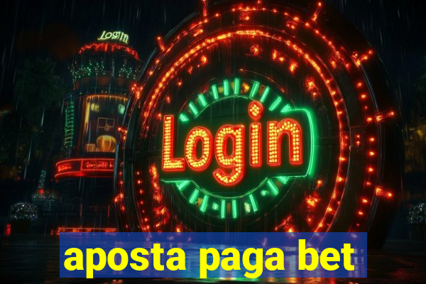 aposta paga bet