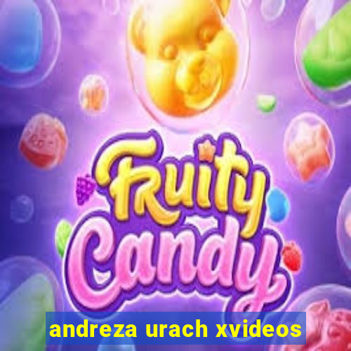andreza urach xvideos
