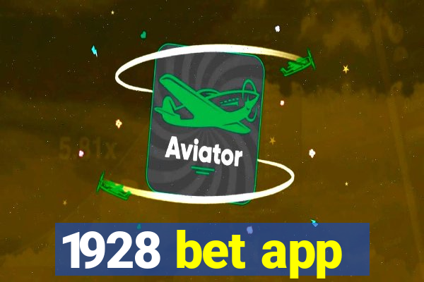 1928 bet app
