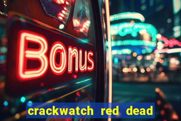 crackwatch red dead redemption 2
