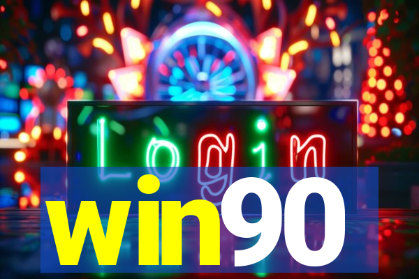 win90