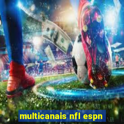 multicanais nfl espn