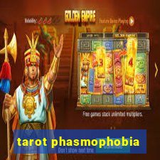 tarot phasmophobia