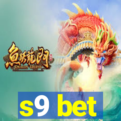 s9 bet