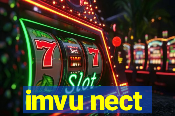 imvu nect