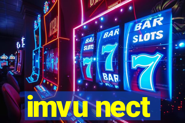 imvu nect