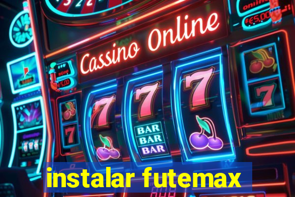 instalar futemax