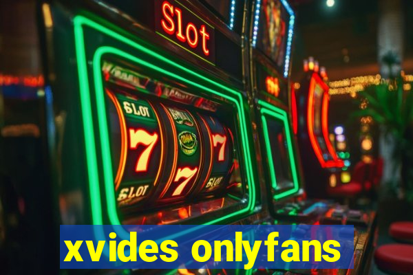 xvides onlyfans
