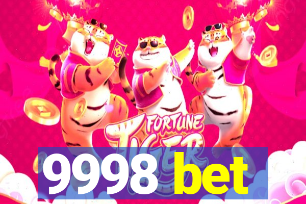 9998 bet