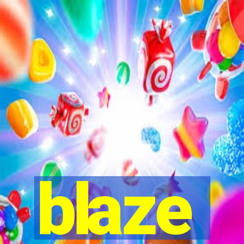 blaze