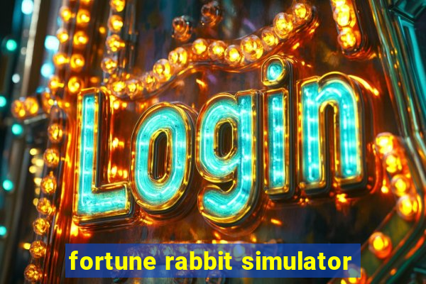 fortune rabbit simulator