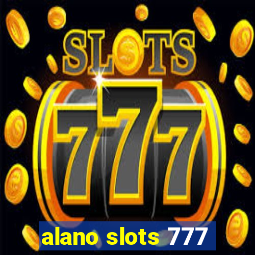alano slots 777