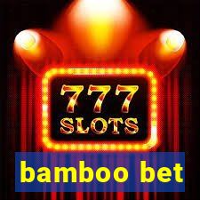 bamboo bet