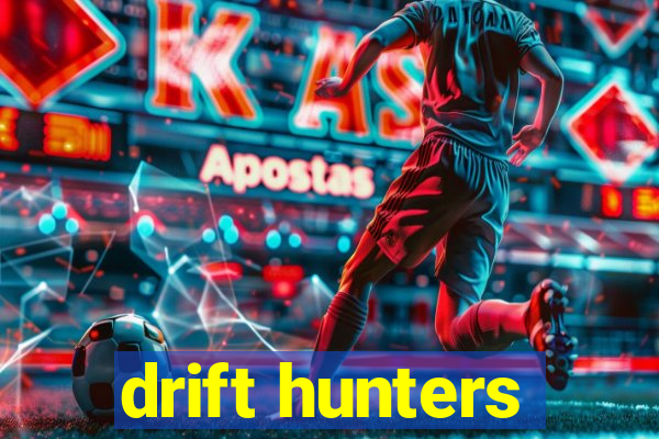 drift hunters