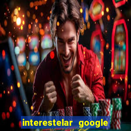 interestelar google drive dublado