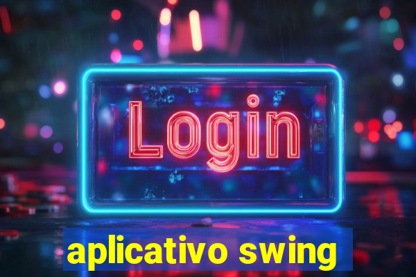 aplicativo swing