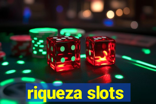 riqueza slots