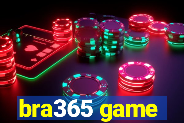 bra365 game