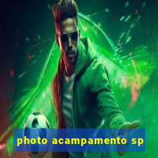 photo acampamento sp