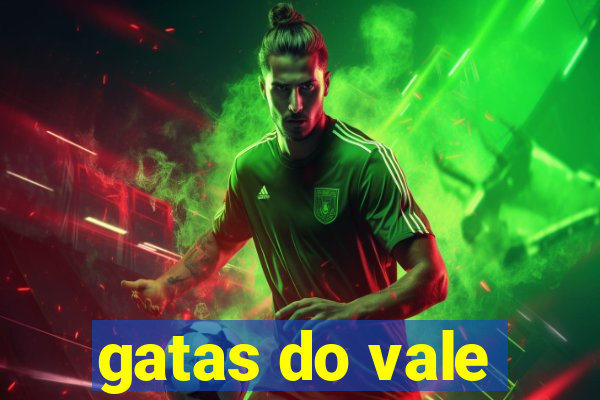 gatas do vale