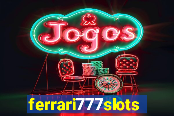 ferrari777slots.com