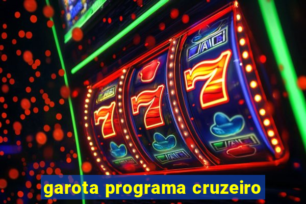 garota programa cruzeiro